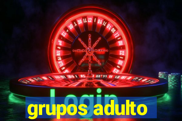 grupos adulto